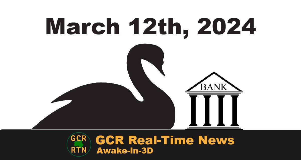 Why US Banks Could Crash On March 12th 2024 GCR Real Time News   Banking Black Swan 01 